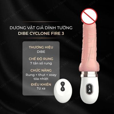 (Có video) Dương vật giả đa dụng dính tường cáo cấp Dibe Cyclone Fire 3