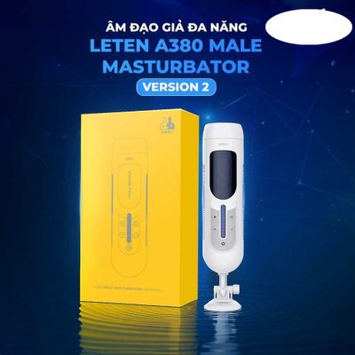 Âm đạo giả đa năng Leten A380 Male Masturbator Version 2 cao cấp chính hãng