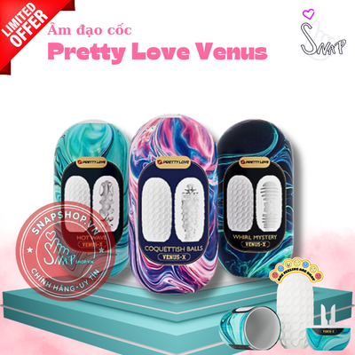 (Snapshop) Âm Đạo Giả Cốc Pretty Love Venus Chính Hãng