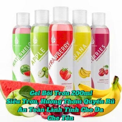 Gel bôi trơn, hương trái cây 200ml, siêu trơn, an toàn lành tính, dễ rửa