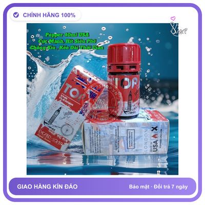 (Che Tên) Chai Hít Kích Thích Hưng Phấn Cho Top, Cực Mạnh, Chống Xìu, Popper 40ml USA Bảo Mật Tuyệt Đối