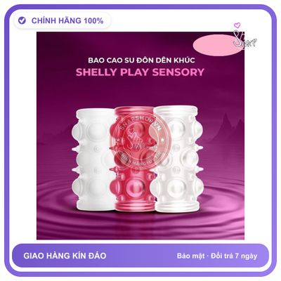 Shelly Play Sensory - Bao cao su đôn dên khúc Giao Kín Đáo