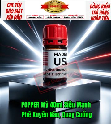 Popper mỹ 40ml, Siêu Mạnh, Phê Xuyên Não, Xả Kho Số Lượng Còn Ít