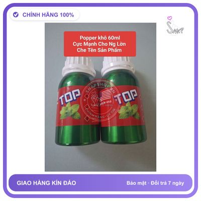Chai hít tăng khoái cảm Popper TOP 60ml Popper khô 60ml cho top, phê xuyên não, che tên sản phẩm bảo mật kín đáo