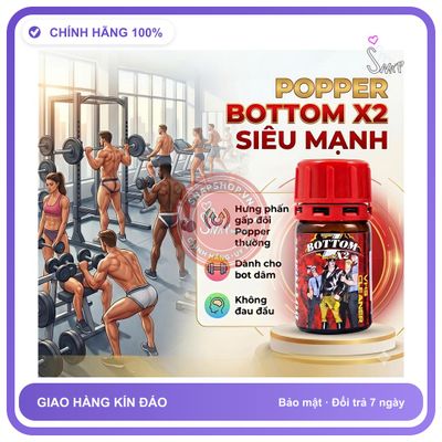 Chai hít tăng khoái cảm Popper bottom x2 40ml Popper cho bot dâm 40ml, Cực Mạnh, Phê Lâu Hàng Chính Hãng