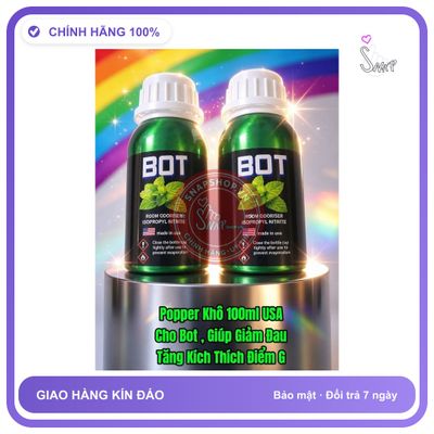 Chai hít tăng khoái cảm Popper BOT 100ml Hàng Chính Hãng, Popper Khô USA 100ml, Dành Cho Bot, Siêu Phê, Giúp Tăng Khoái Cảm, Giảm Đau