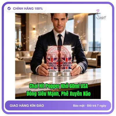 Chai hít tăng khoái cảm Popper ENGLISH ROYALE 60ml Popper Khô 60ml USA, Hàng Chính Hãng,Siêu Mạnh, Siêu Phê, che tên sản phẩm bảo mật kín đáo