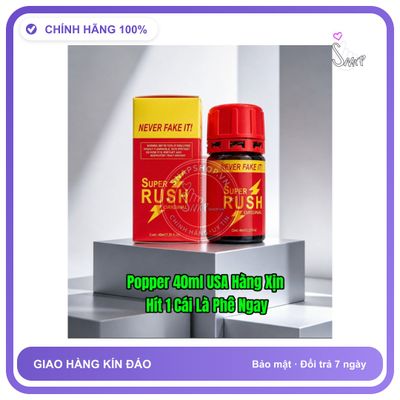 Chai hít tăng khoái cảm Popper super rush 40ml Popper Rush 40ml USA, Hàng Chính hãng, Cực Mạnh, Ko Phê Hoàn Tiền