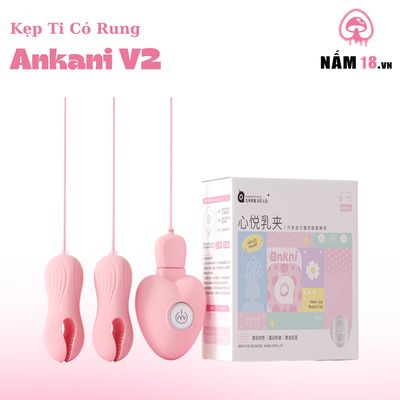 Kẹp Vú Kích Thích Đầu Ti Ankni V2 20 Chế Độ Rung chính hãng - chất liệu an toàn cho da, dễ vệ sinh, êm ái khi dùng - giao hàng che tên kín đáo