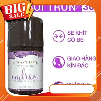 Hàng Nội Địa Cao Cấp - Dung Dịch Bôi Trơn Se Khít Âm Đạo, Làm Hồng Vùng Kín Embrace - 30ml INTIMATE EARTH, giao hàng kín