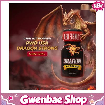 Chai Hít Kích Thích Bao Phê Tăng Khoái Cảm tăng khoái cảm Popper PWD USA Dragon Strong - Chai 10ml - Gwenshop Chính Hãng