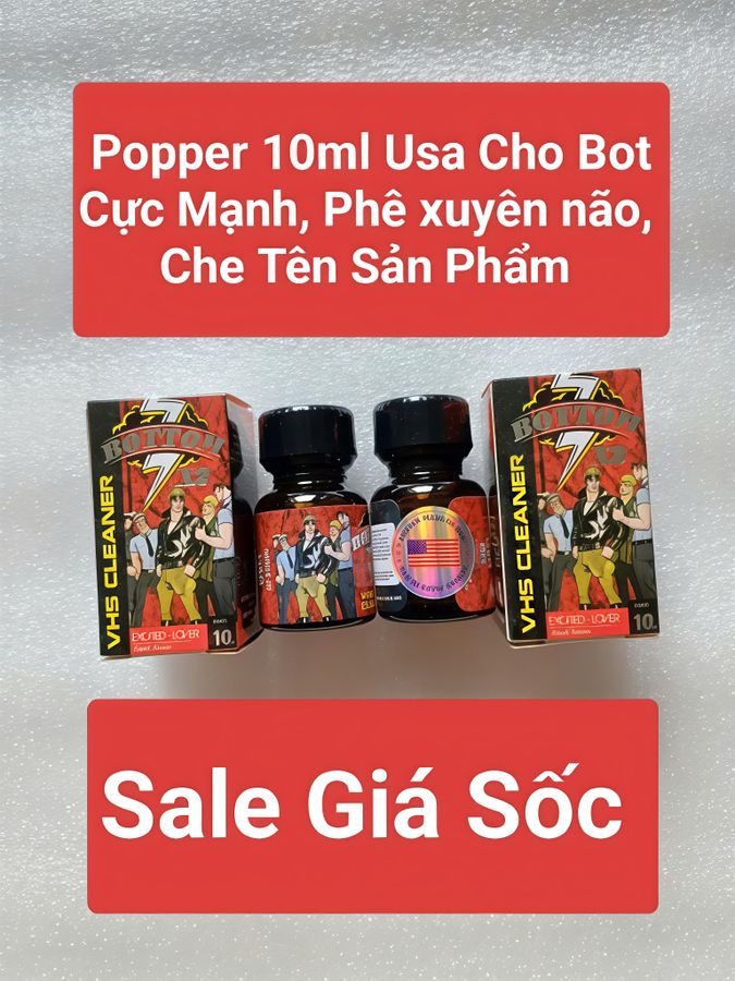Popper 10ml Usa Cho Bot, Cực Mạnh, Phê tận mây xanh, che tên sp 