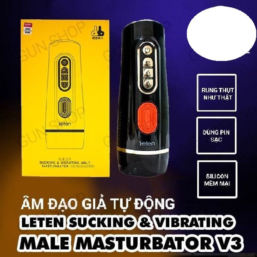 Âm đạo giả đa năng Leten Sucking & Vibrating Male Masturbator V3 cao cấp chính hãng