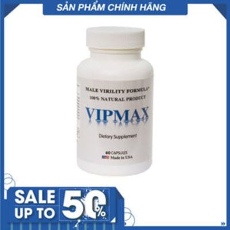 Viên uống bổ thận tráng dương tăng cường sinh lý Vipmax USA 60 viên