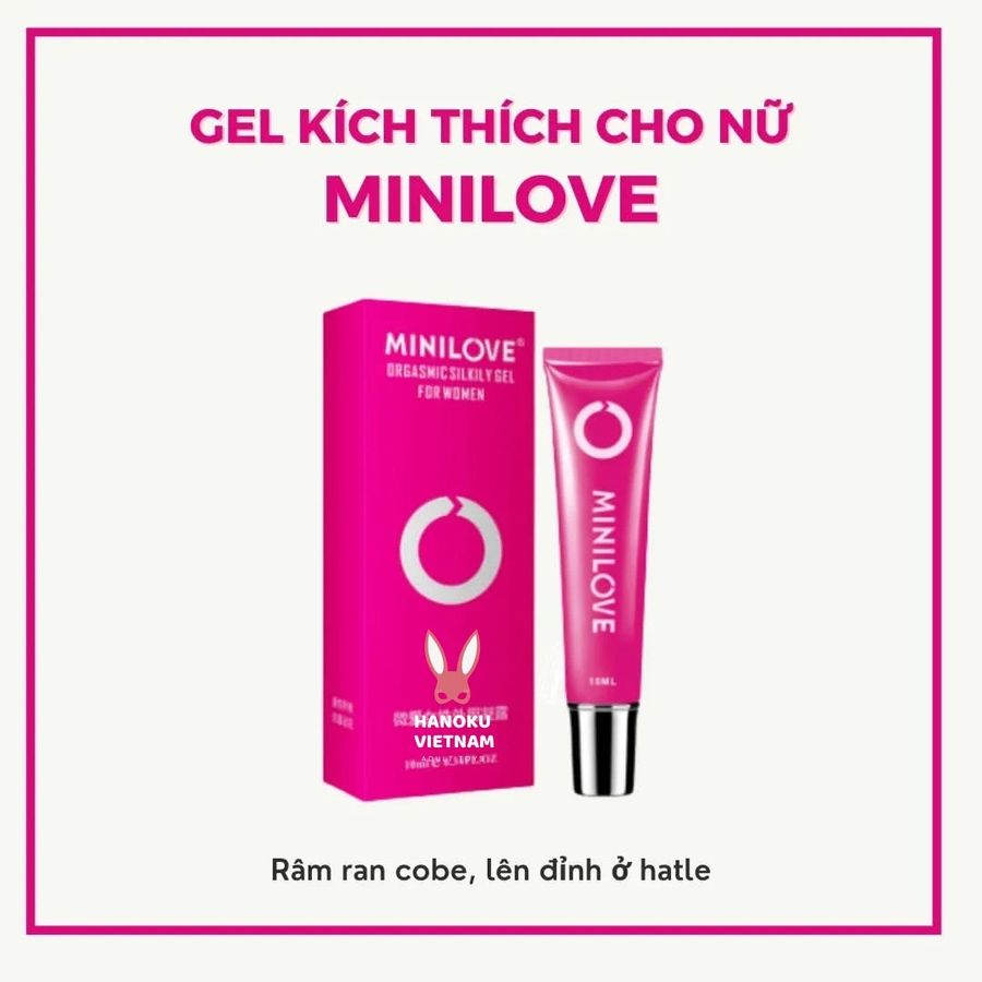 Gel bôi trơn kích thích nữ cực mạnh Minilove Chai 20ml