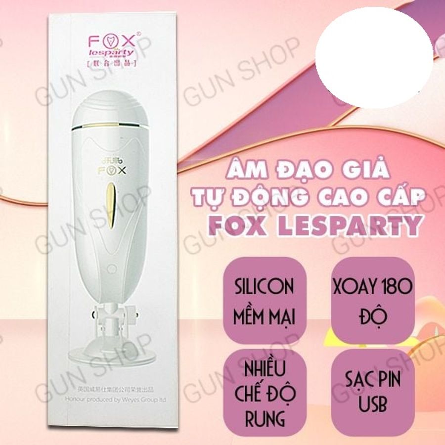 Âm đạo giả tự động cao cấp Fox Lesparty cao cấp chính hãng