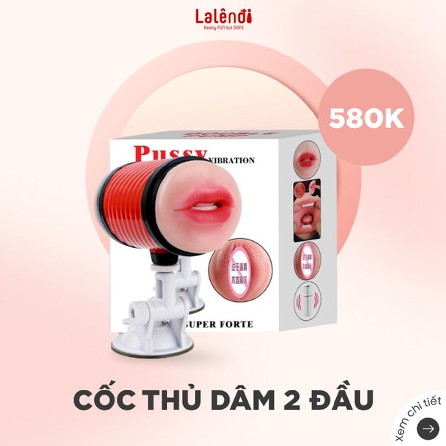 Cốc Âm đạo 2 đầu massage cao cấp dành cho nam giới giải toả  chính hãng