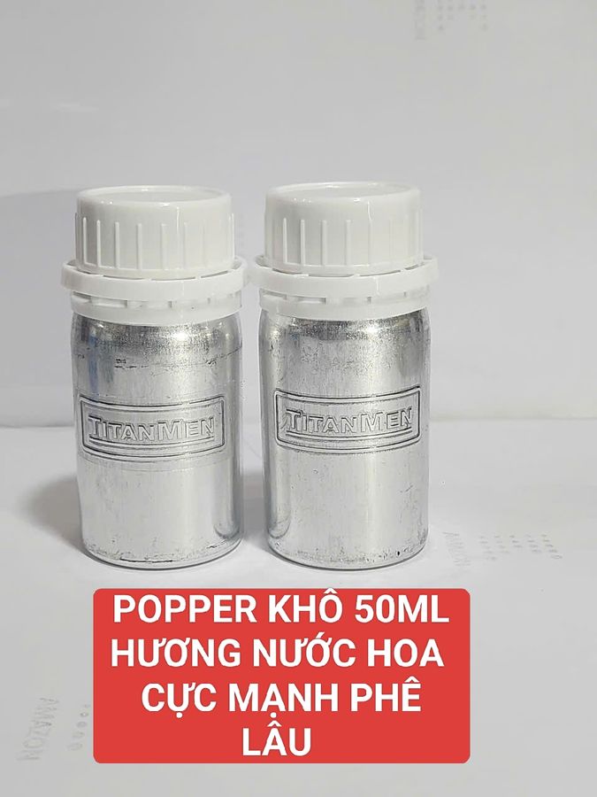 Popper khô 50ml , Hương Thơm Nước Hoa, Cực Mạnh, Phê Lâu, Che Tên SP 