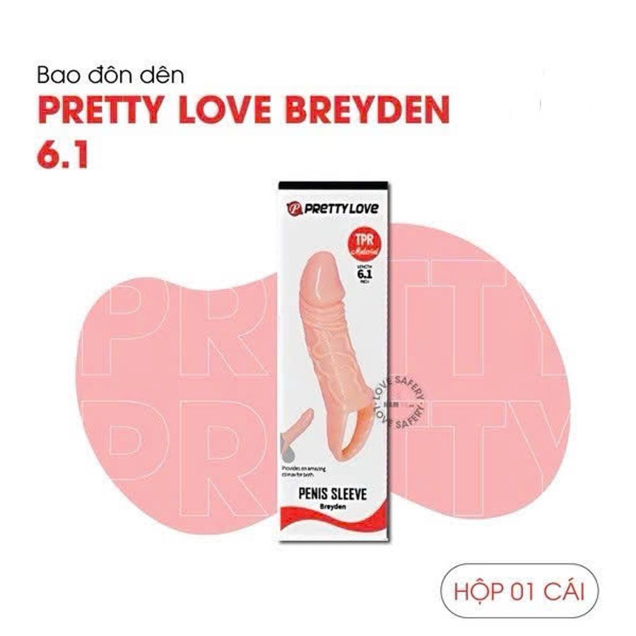 (Hộp 1 Cái) Bao Cao Su Đôn Dên Dành Cho Nam Pretty Love Breyden 6.9