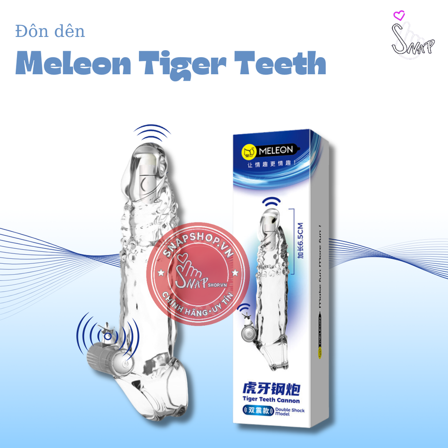 (Snapshop) Đôn Dên Meleon Tiger Teeth Rung Nhánh Đầu Chống Tuột Chính Hãng