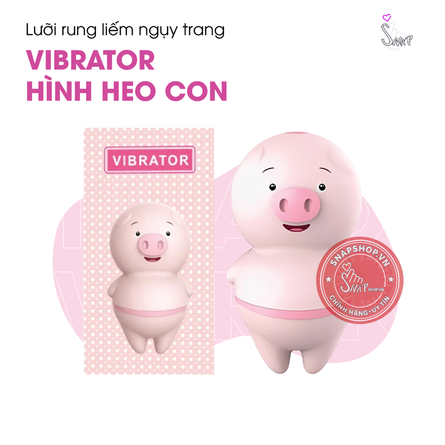 (Snapshop) Lưỡi Rung Liếm Ngụy Trang Vibrator Hình Heo Con - Sạc Điện Chính Hãng