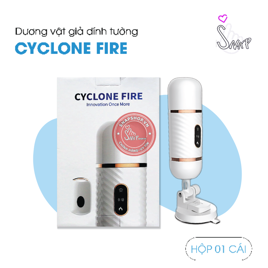 (Snapshop) Dương Vật Dính Tường Thục Toả Nhiệt Cyclone Fire Chính Hãng