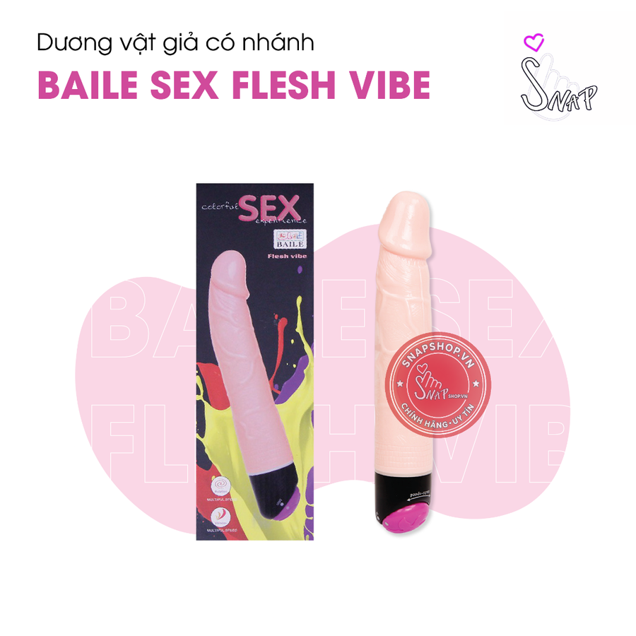 (Snapshop) Dương Vật Giả Baile Sex Flesh Vibe Rung Ngoáy Đa Chế Độ Chính Hãng