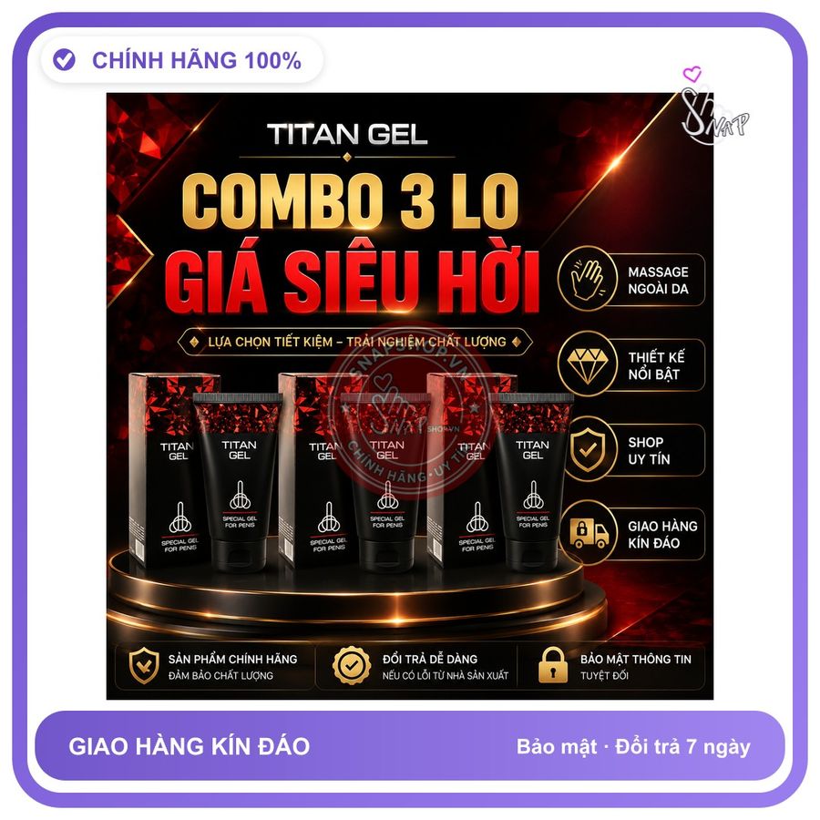 (Che Tên) Titan Gel COMBO 3 LỌ GIÁ SIÊU HỜI cao cấp phiên bản giới hạn - Gel dành cho nam -Chính Hãng- tăng kích thước cậu bé (Đổi Tên Khi Giao) Cao Cấp Bảo Đảm