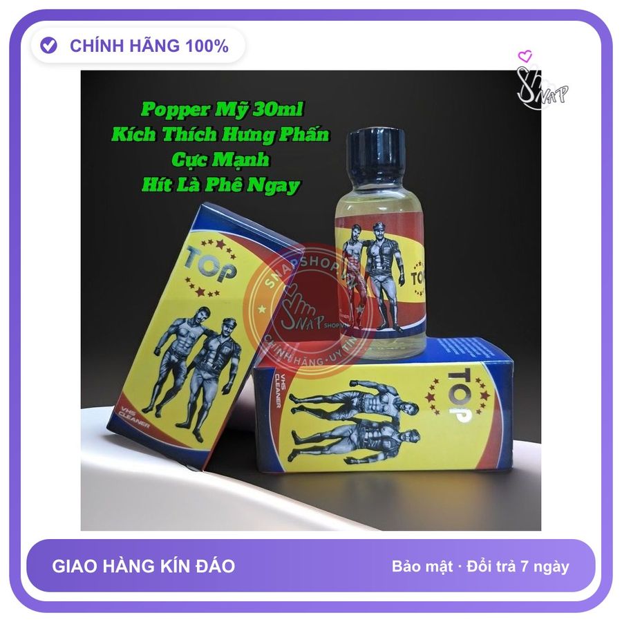 (Che Tên) Popper mỹ 30ml, Cực Mạnh, Cho Top, Chống Xìu, Kích Thích Cực Mạnh, Hít Là Phê Chuẩn Auth