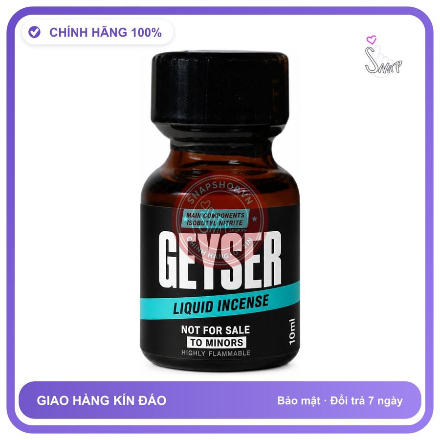 Chai hít tăng khoái cảm kích thích Popper GEYSER 10ml Chính hãng