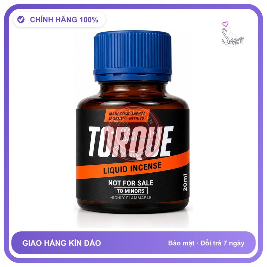 Chai hít tăng khoái cảm kích thích Popper TORQUE 20ml Chính hãng