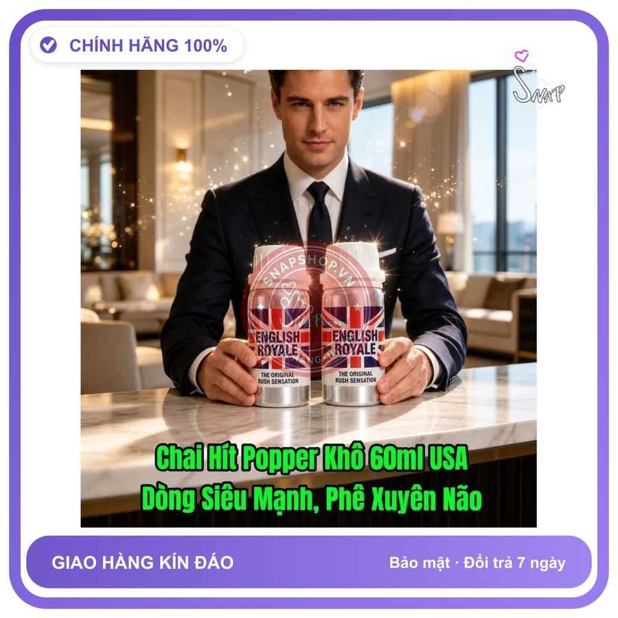 Chai hít tăng khoái cảm Popper ENGLISH ROYALE 60ml Popper Khô 60ml USA, Hàng Chính Hãng,Siêu Mạnh, Siêu Phê, che tên sản phẩm bảo mật kín đáo