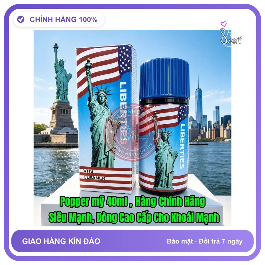 Chai hít tăng khoái cảm Popper LIBERTIES 40ml Popper 40ml USA, Hàng Chính Hãng,Siêu Mạnh, Phê Lâu, Tác Dụng Nhanh Chóng, Hít Là Phê