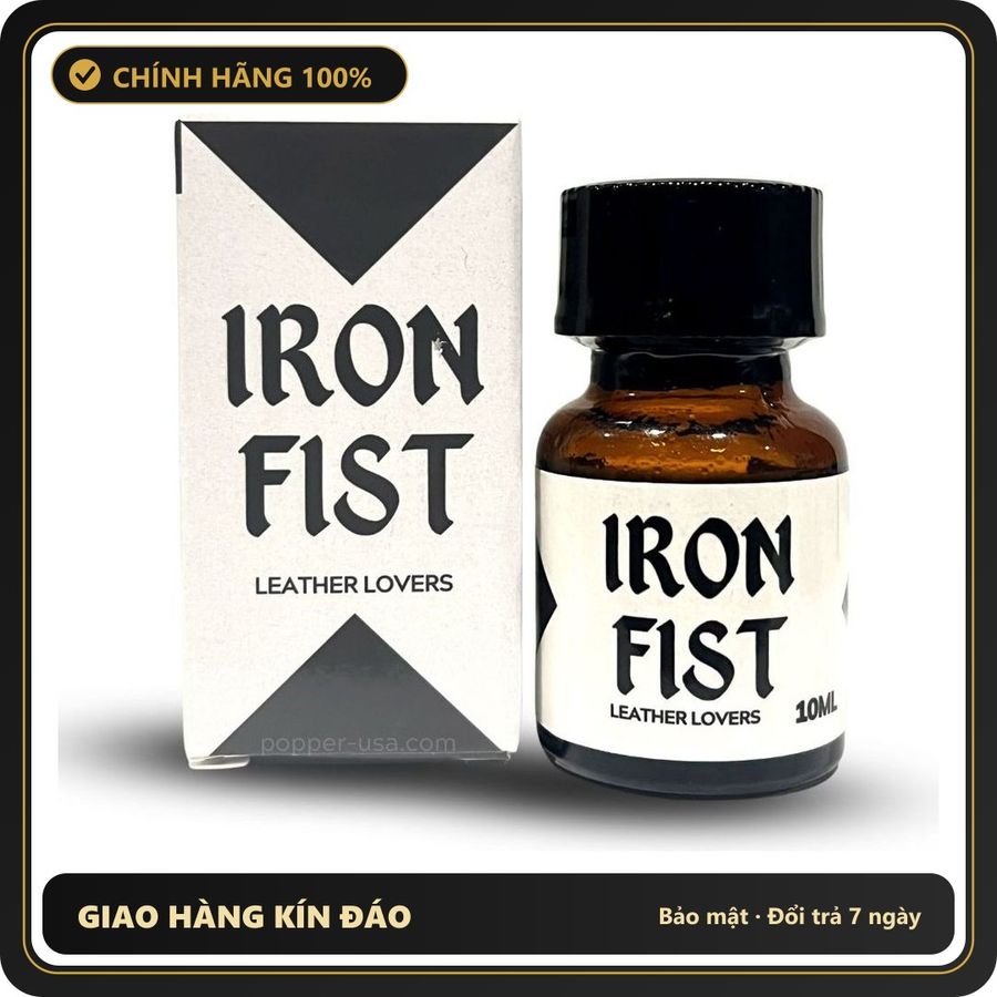(Che Tên) Popper Iron Fist 10ml Phê Say Mê, Tê Tê 410501 Bảo Mật Tuyệt Đối