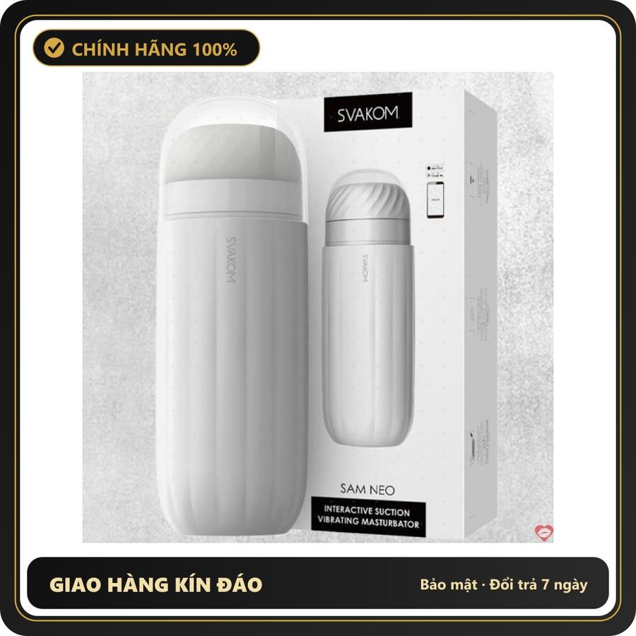 (Che Tên) Âm đạo giả Svakom Sam Neo điều khiển app webcam tương tác [Mã TOY-10085] Cao Cấp Bảo Đảm