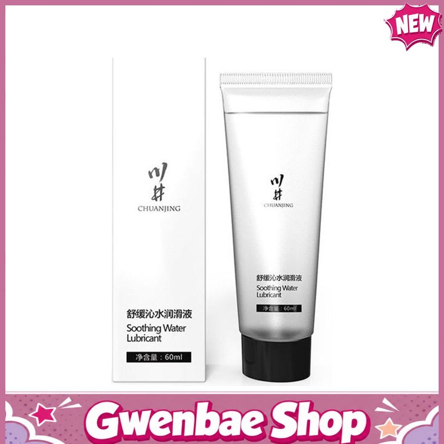 Gel tạo trơn cơ bản ChuanJing Soothing Water 2 tuýp Chai 60ml Chính Hãng - Gwen Shop Chính Hãng
