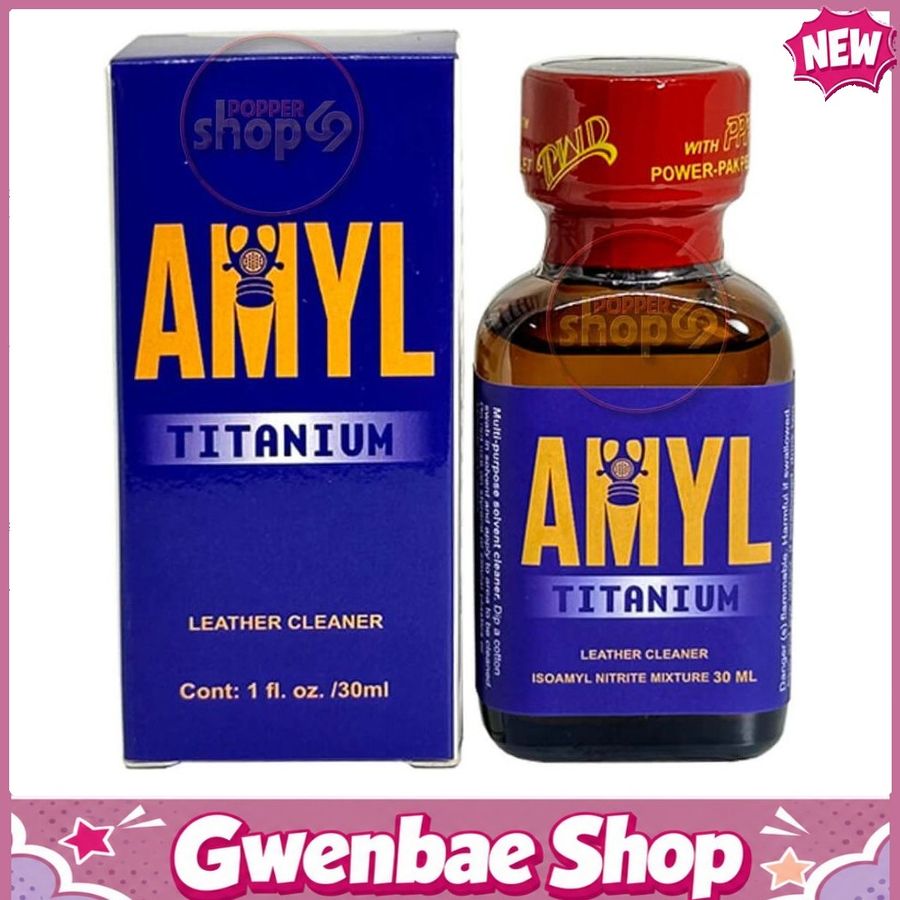 Chai Hít Tăng Khoái Cảm Kích Thích Bao Phê Popper AMYL TITANIUM 30ml - Poppers Giá Rẻ - Gwenshop Chính Hãng