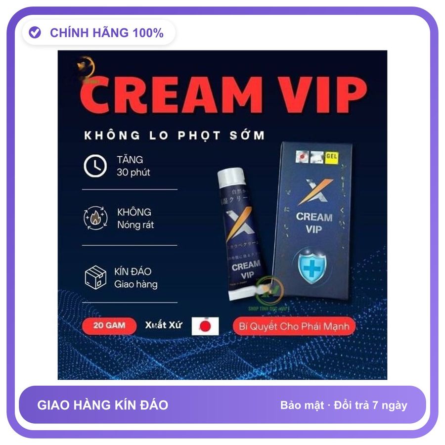 Viên uống hỗ trợ tăng cường sinh lý nam giới Kem Vip Nhật X Cream Vip Nhật Bản tuýp 20g tăng 30p Mẫu Mới