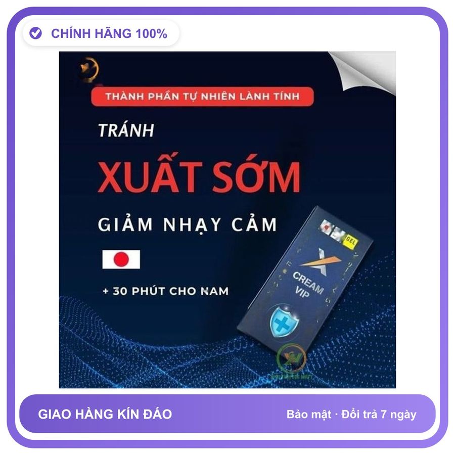 Viên uống hỗ trợ tăng cường sinh lý nam giới Kem Vip Nhật X Cream Vip Nhật Bản tuýp 20g tăng 30p Bản Tiêu Chuẩn