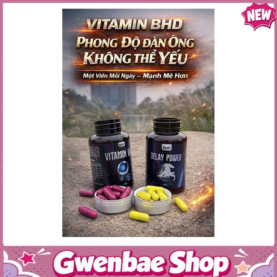 Viên Uống Vitamin BHD - Hỗ Trợ Bổ Thận, Tráng Dương Gwenshop Chính Hãng Mẫu Mới