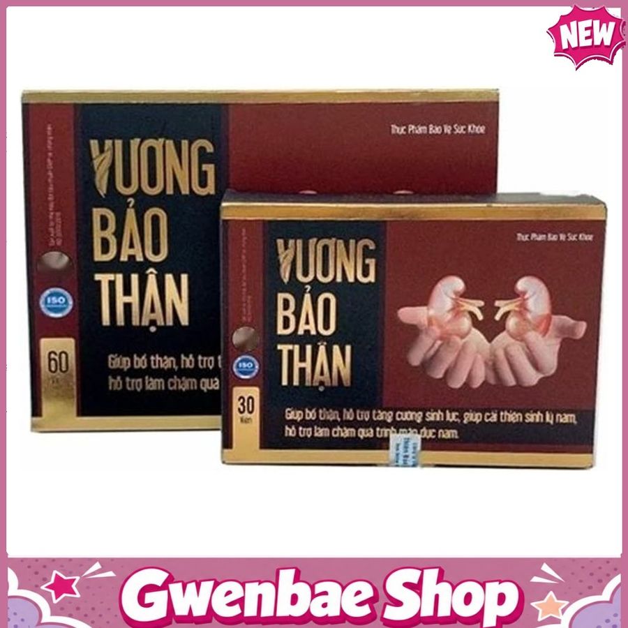 VƯƠNG BẢO THẬN - Hỗ Trợ Tăng Cường Sinh Lực Gwenshop Chính Hãng Hàng Nhập Khẩu