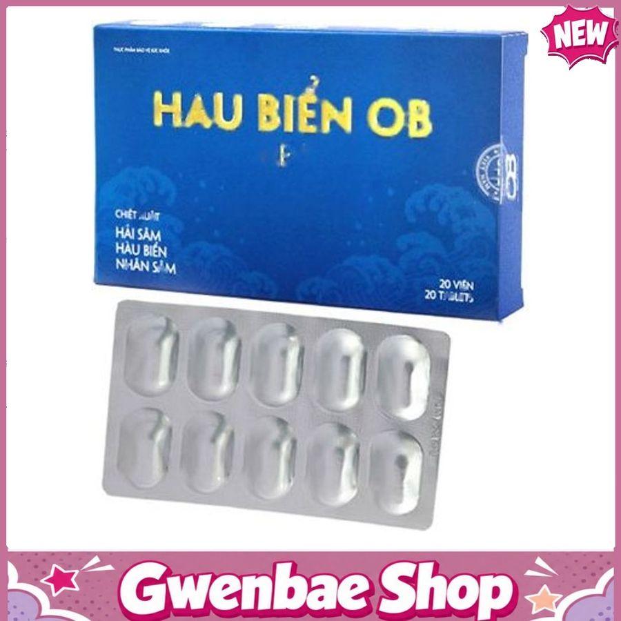 Hàu Biển OB New - Giúp Bổ Thận & Tăng Cường Sinh Lý Nam Giới Gwenshop Chính Hãng
