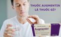 Thuốc Augmentin là thuốc gì? Công dụng, cách sử dụng và giá bán?