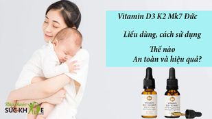 vitamin-d3-k2-mk7-duc-lieu-dung-tot-nhat