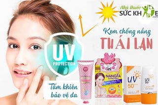 TOP 16 kem chống nắng Thái Lan tốt nhất hiện nay giá bình dân