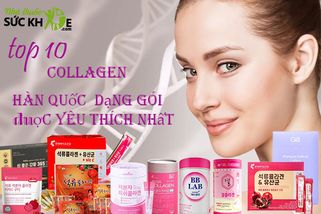 TOP 10 Collagen Hàn Quốc dạng gói bột được yêu thích nhất
