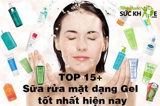 Gợi ý TOP 15+ sữa rửa mặt dạng Gel tốt nhất bạn nên sở hữu
