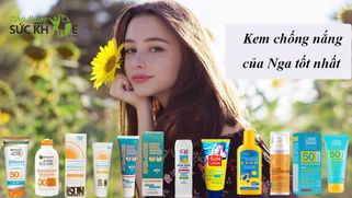 Review TOP 8 kem chống nắng Nga tốt nhất, an toàn cho da