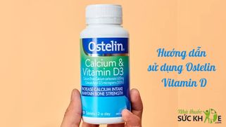 Hướng dẫn sử dụng Ostelin Vitamin D đạt hiệu quả tốt nhất