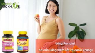 Giải đáp: Uống Prenatal có cần uống thêm sắt và canxi không?